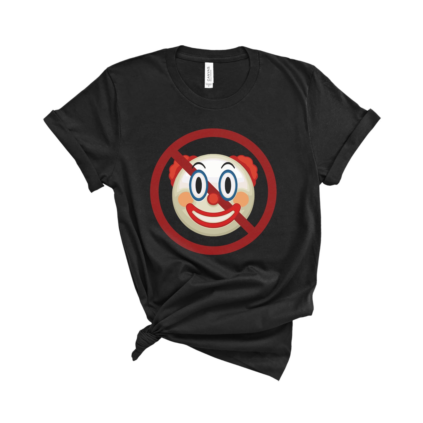 Don't Be A Clown T-Shirt